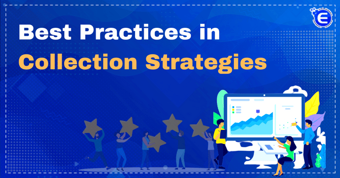 Best Practices in Collection Strategies