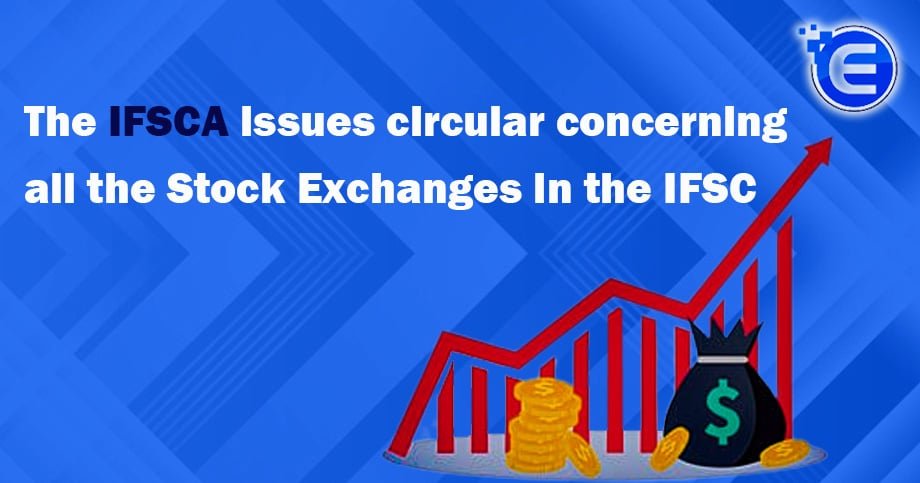 Stock Exchanges in the IFSC