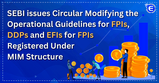 FPIs, DDPs and EFIs