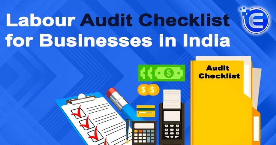 Labour Audit Checklist for Businesses in India