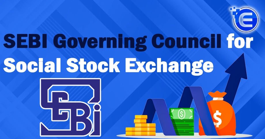 SEBI Governing Council for Social Stock Exchange