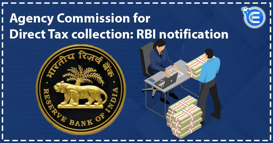 Agency Commission for Direct Tax Collection: RBI Notification