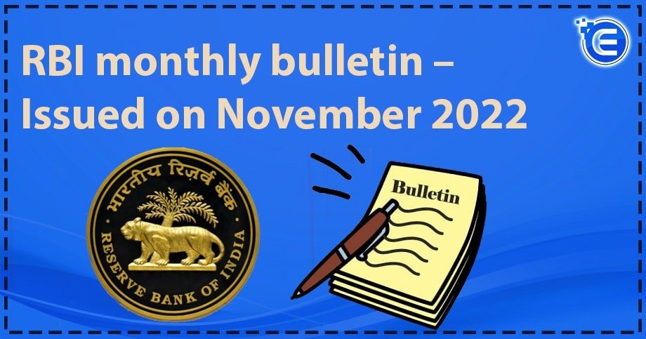 RBI Monthly Bulletin – Issued On November 2022