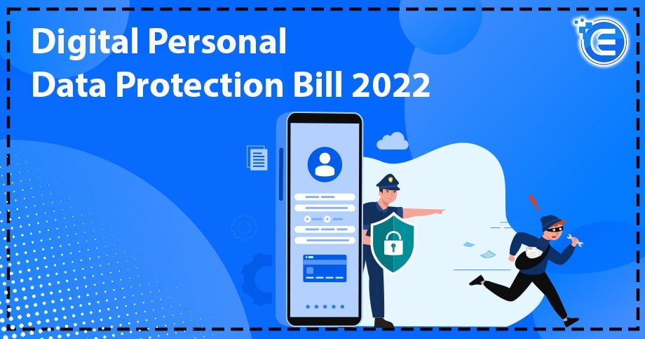Digital Personal Data Protection Bill