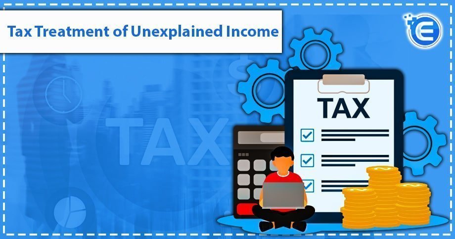 Tax Treatment of Unexplained Income