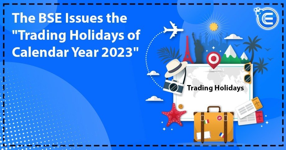 Trading Holidays of Calendar