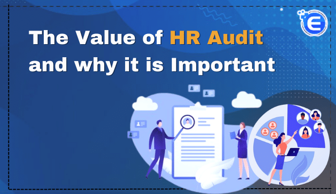 The Value of HR Audit and why it is Important