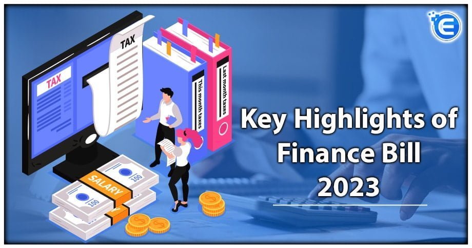 Key Highlights of the Finance Bill 2023