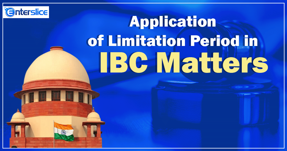 Application of Limitation Period in IBC Matters