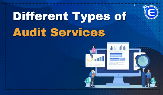 Different Types of Audit Services