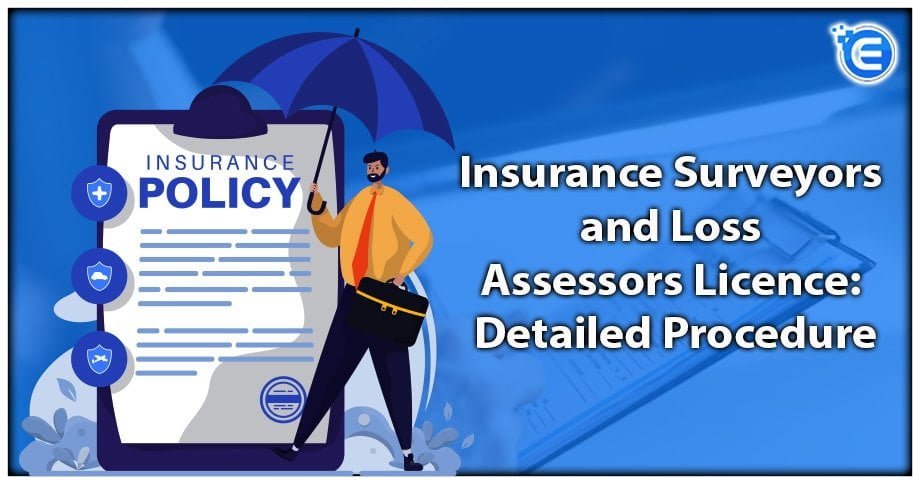 Insurance Surveyors and Loss Assessors Licence: Detailed Procedure