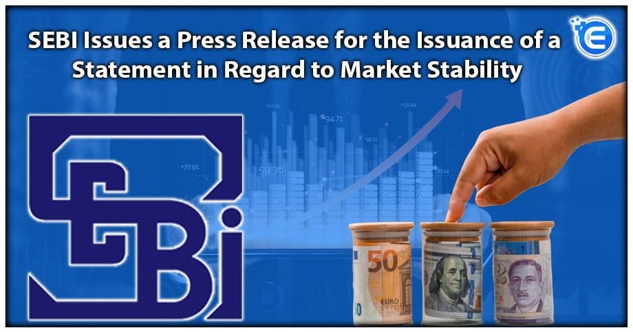 On 04th February 2023, the Securities Exchange Board of India (SEBI) issued a Press Release bearing the subject 