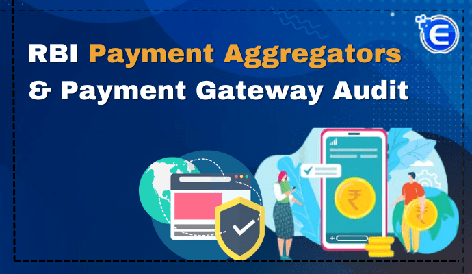 RBI Payment Aggregators & Payment Gateway Audit