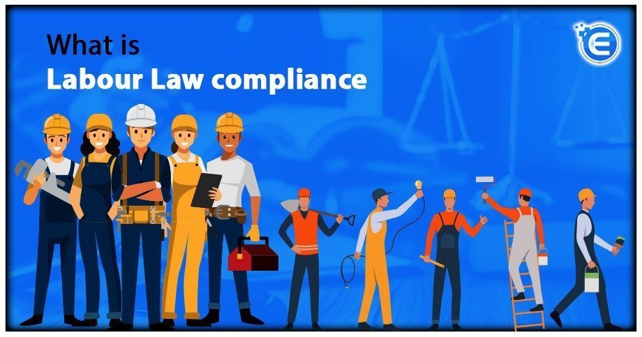 What is Labour Law Compliance?