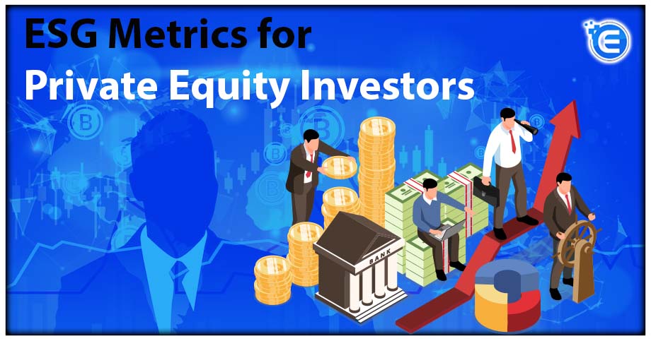ESG Metrics for Private Equity Investors