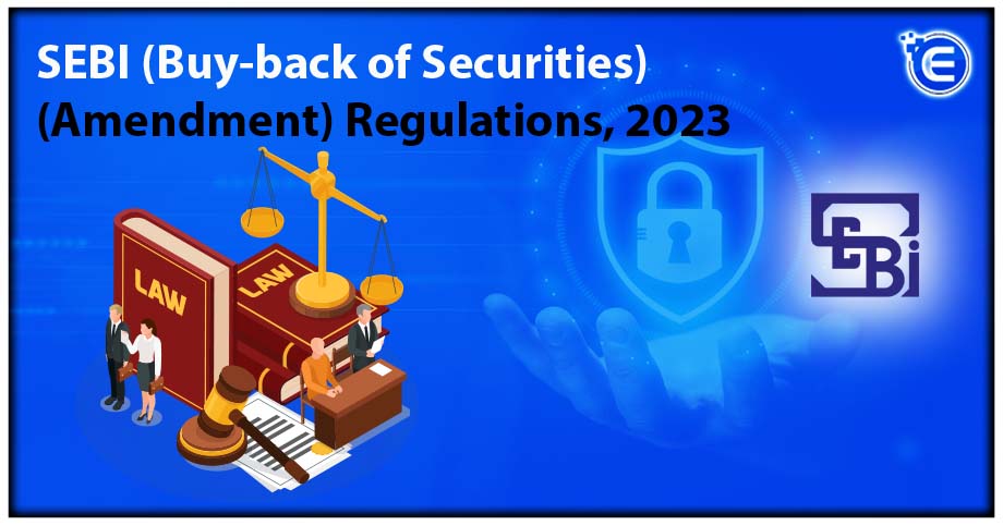 SEBI (Buy-back of Securities) (Amendment) Regulations, 2023