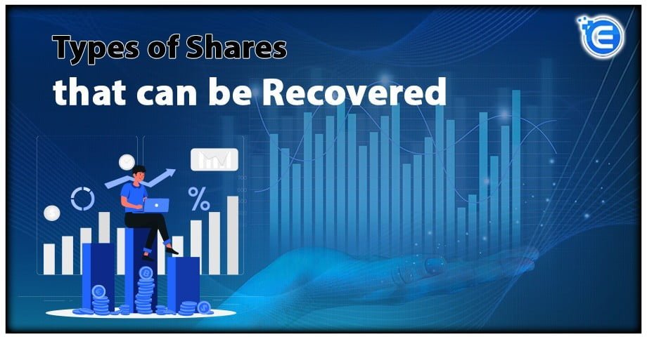 Types of Shares that can be Recovered