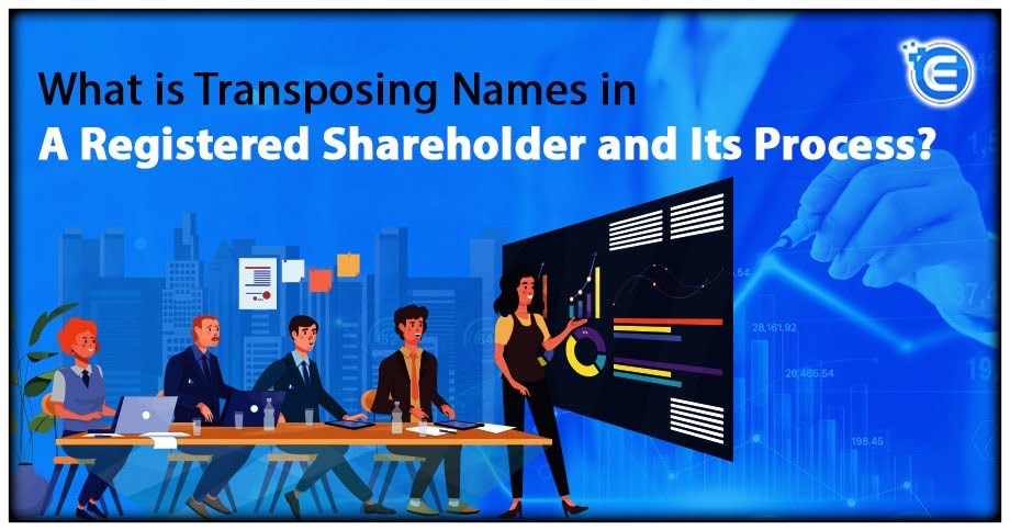 Transposing Names in a Registered Shareholder