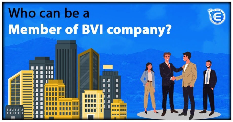 Who can be a Member of BVI Company?