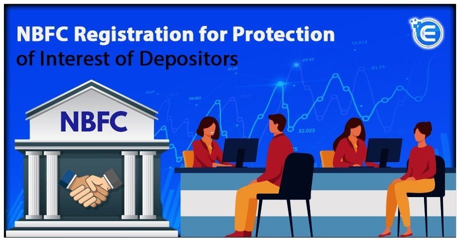 NBFC Registration for Protection of Interest of Depositors