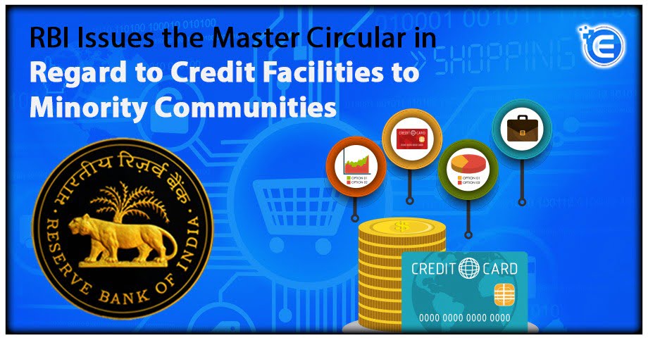 (RBI) issued the Master Circular on Credit Facitities to Minority Communities