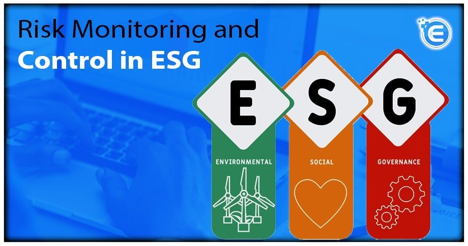 Risk Monitoring and Control in ESG