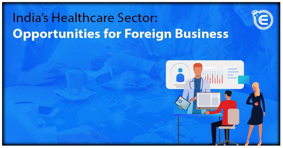 India’s Healthcare Sector