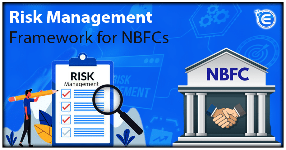 Risk Management Framework for NBFCs