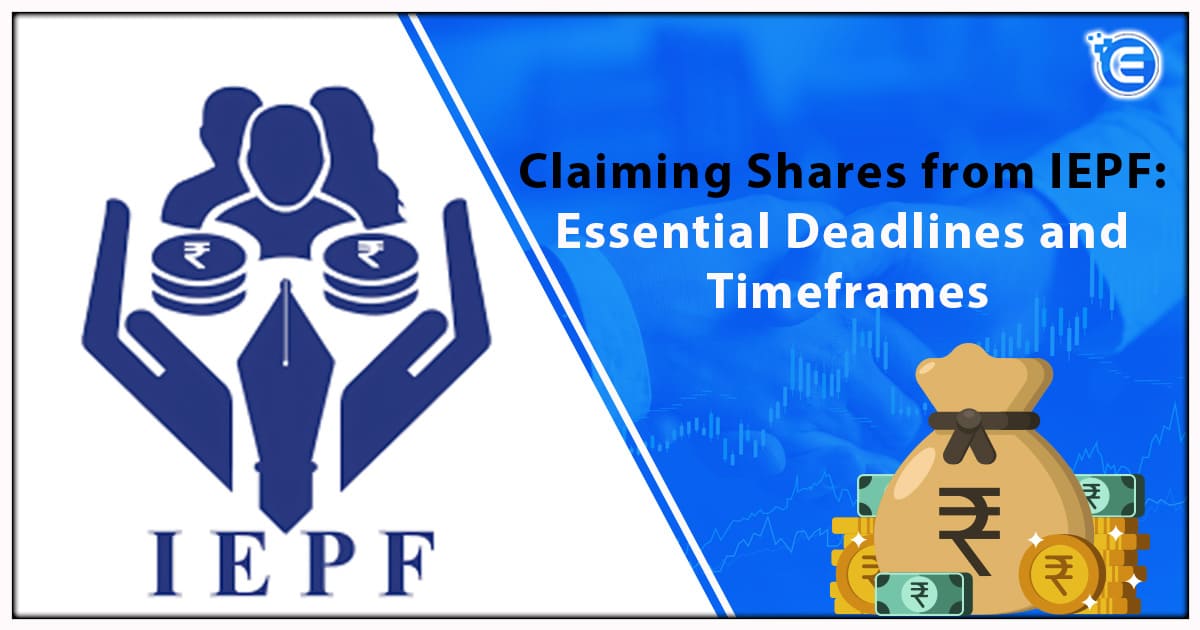 Claiming Shares from IEPF Essential Deadlines and Timeframes
