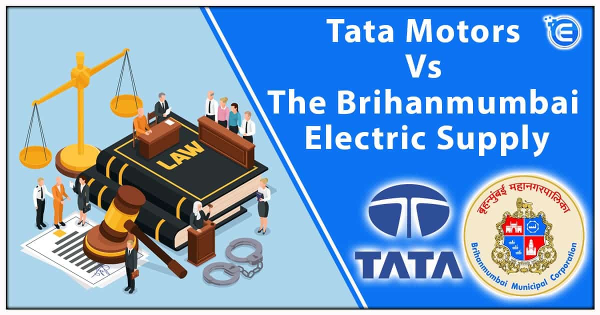 Tata Motors Vs The Brihanmumbai Electric Supply