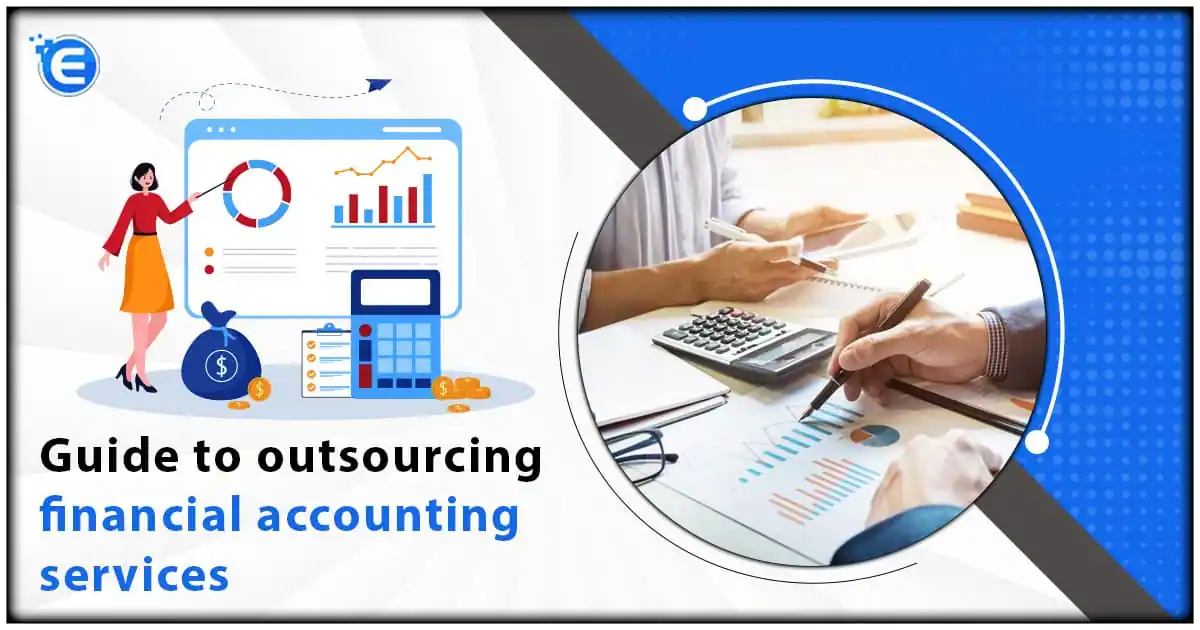 Guide to Outsourcing Financial Accounting Services