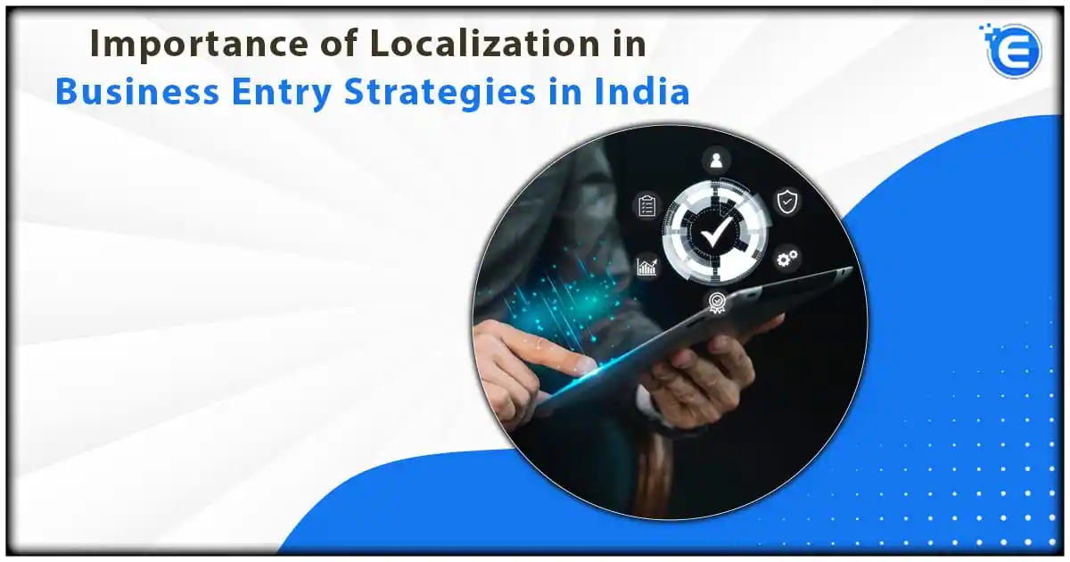 Importance of Localization in Business Entry Strategies in India