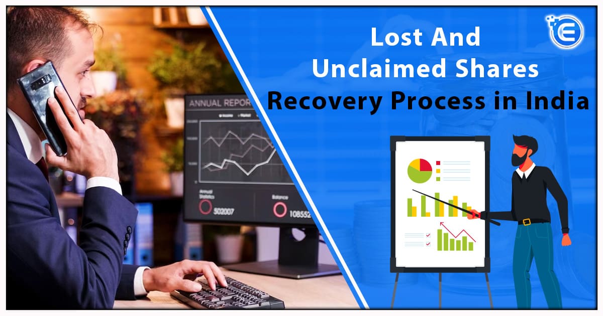 Lost And Unclaimed Shares Recovery Process in India