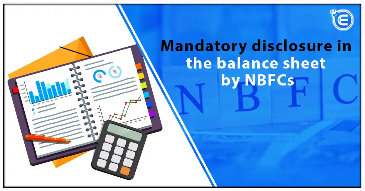 Disclosures in Financial Statements For NBFC