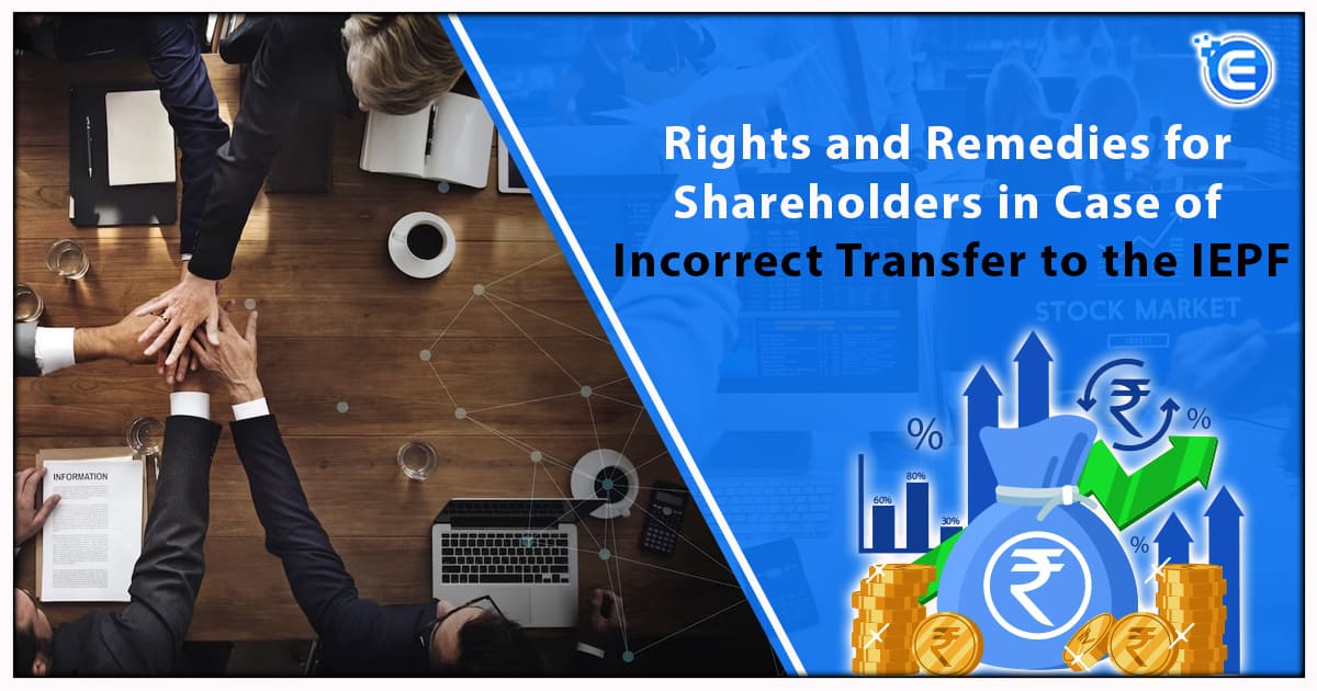 Rights and Remedies for Shareholders in Case of Incorrect Transfer to the IEPF