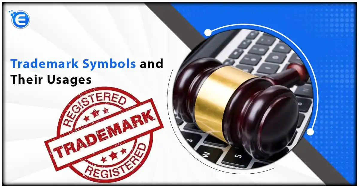 Trademark Symbols and Their Usages | TM-™, R-® & C-© Symbols