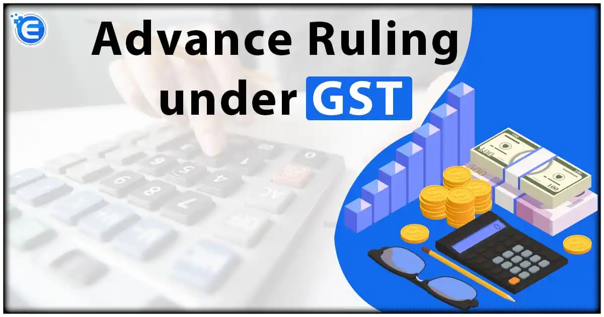 Advance Ruling under GST