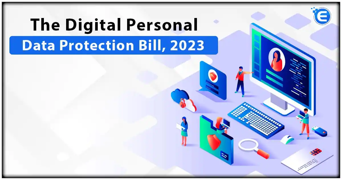The Digital Personal Data Protection Bill, 2023