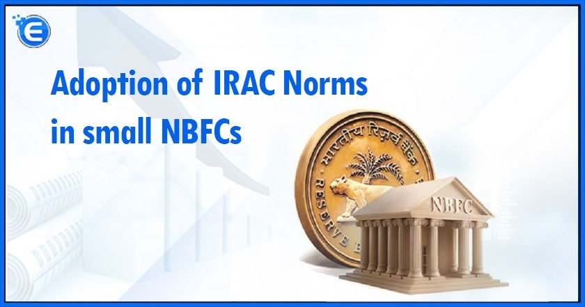 Adoption of IRAC Norms in small NBFCs