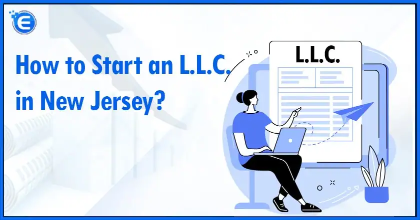 How to Start an L.L.C. in New Jersey
