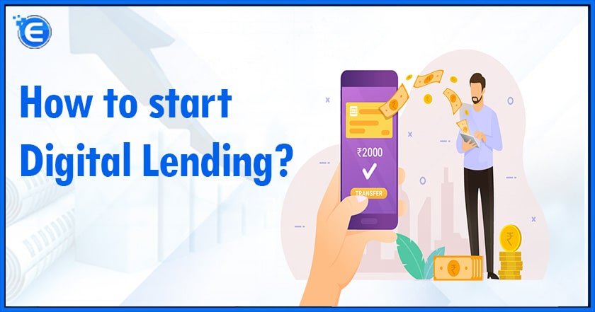 How to start Digital Lending?
