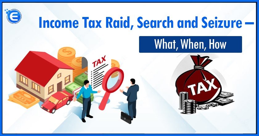 Income Tax Raid Search and Seizure