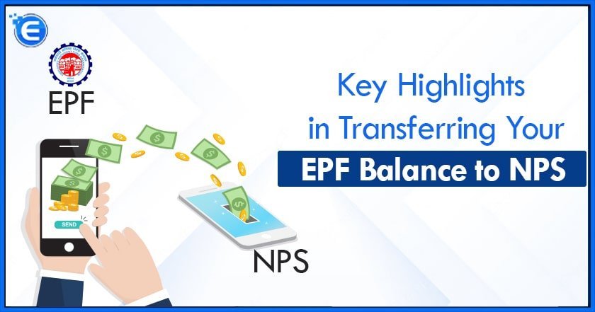 Key Highlights in Transferring Your EPF Balance to NPS