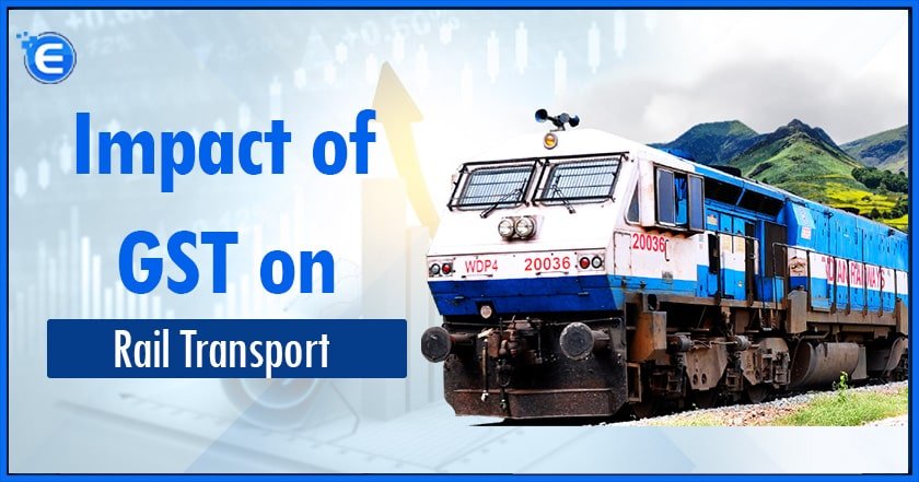 GST Rates on Rail Transport