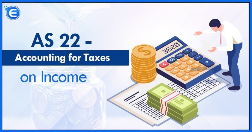 AS 22 – Accounting for Taxes on Income