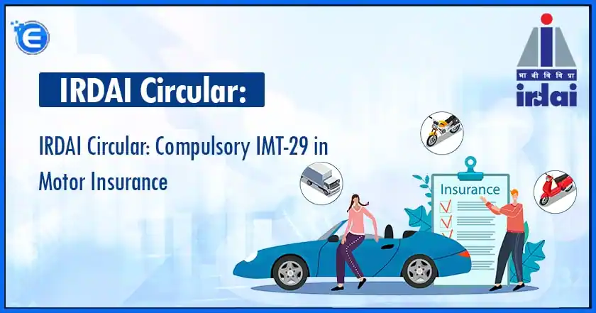 IRDAI Circular Compulsory IMT-29 in Motor Insurance-min