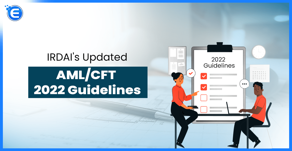 IRDAI's Updated AML/CFT 2022 Guidelines