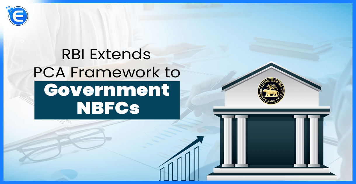 RBI Extends PCA Framework to Government NBFCs