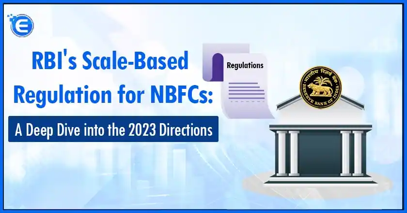 RBI's Scale-Based Regulation for NBFCs A Deep Dive into the 2023 Directions-min