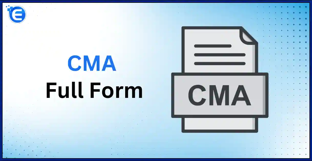CMA Full Form